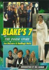 Blake's 7: The Inside Story - Joe Nazzaro, Sheelagh Wells, Neil Gaiman