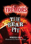 The Bear Pit - Rebecca Lisle