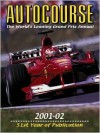 Autocourse: The World's Leading Grand Prix Annual, 2001-2002 - Alan Henry