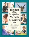 The Best of the Magazine Markets for Writers: A Directory of Publications That Buy Freelance Material - Marni Mcniff