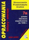 Opracowania 7a Polska literatura współczesna do 1956 r. - Dorota Stopka