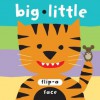 Flip-a-Face: Big Little (Board Book) - SAMi