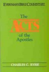 Acts of the Apostles- Everyman's Bible Commentary - Charles C. Ryrie