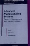 Advanced Manufacturing Systems: Strategic Management and Implementation - Joseph Sarkis