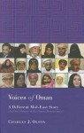 Voices of Oman: A Different Mid-East Story - Charles Olson