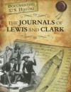 The Journals of Lewis and Clark (Raintree Perspectives) - Darlene R. Stille