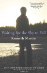 Waiting for the Sky to Fall - Kenneth Martin