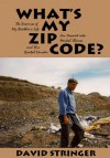 What's My Zip Code? - David Stringer