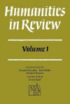 Humanities in Review: Volume 1 - New York Institute for the Hum, Dworkin, Ronald Dworkin