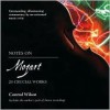 Notes on Mozart: 20 Crucial Works - Conrad Wilson