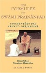 Les Formules De SwÃ¢mi PrajnÃ¢npad (French Edition) - Arnaud Desjardins