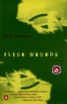 Flesh Wounds - Mick Cochrane