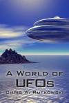 A World of UFOs - Rutkowski Chris A.