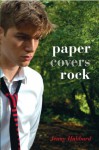 Paper Covers Rock - Jenny Hubbard