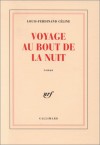 Voyage Au Bout De La Nuit - Louis-Ferdinand Céline