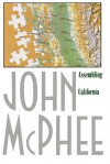 Assembling California - John McPhee