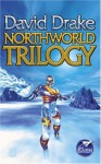 Northworld Trilogy - David Drake