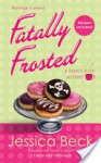 Fatally Frosted: A Donut Shop Mystery - Jessica Beck