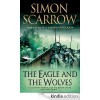 The Eagle and the Wolves - Simon Scarrow