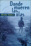 Donde mueren las olas - Gemma Rovira, Minette Walters