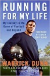 Running for My Life: My Journey in the Game of Football and Beyond - Warrick Dunn, Don Yaeger