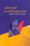 Dead White Males - David Williamson