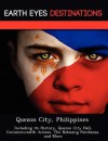 Quezon City, Philippines: Including Its History, Quezon City Hall, Commonwealth Avenue, the Batasang Pambansa, and More - Sam Night