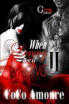 WHEN LOVING HER IS WRONG 2: Everything Comes to the Light - CoCo AMOURE, Dynasty's Cover Me