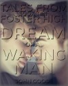 Dream of a Waking Man - John Goode