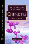 The Facts on File Dictionary of Chemistry - John Daintith