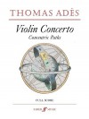 Thomas Ades Violin Concerto: Concentric Paths - Thomas Ades