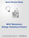 MCAT Biology, Chemistry and Physics Mnemonics Handbook (Quick Review Notes) - V Sharma, Examville Staff