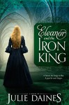 Eleanor and the Iron King - Julie Daines