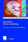 Innovation Driven Marketing - Christian Belz