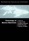 Toxicology of Marine Mammals (New Perspectives: Toxicology and the Environment) - Thomas J. O'Shea, Joseph G. Vos, Gregory Bossart, Michel Fournier