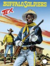 Tex n. 569: Buffalo Soldiers - Mauro Boselli, Giovanni Ticci, Claudio Villa