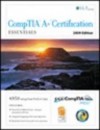 Comptia A+ Certification: Essentials 2009 - CompTIA