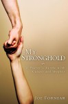 My Stronghold - Joe Fornear