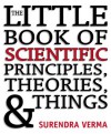 The Little Book of Scientific Principles - Surendra Verma