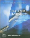 Test Taking Techniques: Review and Resource Manual - Robin Donohoe Dennison, Paulette D. Rollant