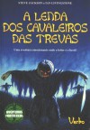 A Lenda dos Cavaleiros das Trevas (Aventuras Fantásticas, #33) - Steve Jackson, Ian Livingston, Stephen Hand