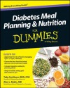 Diabetes Meal Planning and Nutrition For Dummies (For Dummies (Health & Fitness)) - Toby Smithson, Alan L. Rubin