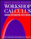 Workshop Calculus: Guided Exploration with Review, Volume 1 - Nancy Baxter Hastings, Priscilla Laws