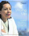 Sisters Bible Study: Wising Up - Video Kit: Applying the Wisdom of Proverbs to Daily Life - Cheryl A. Kirk-Duggan