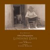 A Book of Photographs from Lonesome Dove (Southwestern & Mexican Photography Series, The Wittliff Collections at Texas State University) - Bill Wittliff