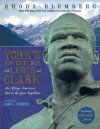 York's Adventures with Lewis and Clark: An African-American's Part in the Great Expedition - Rhoda Blumberg