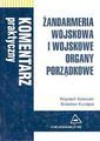 Żandarmeria wojskowa i wojskowe organy porządkowe - Wojciech. Kotowski