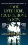 If You Lived Here, You'd Be Home By Now Paperback September 1, 1998 - Sandra Tsing Loh