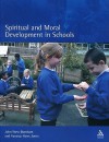 Spiritual and Moral Development in Schools - John West-Burnham