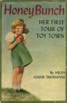 Honey Bunch: Her First Tour of Toy Town - Helen Louise Thorndyke